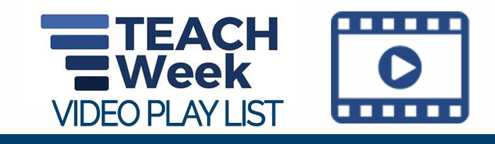 teach week video playlist button