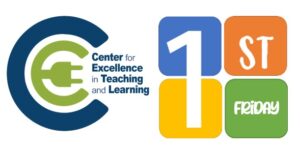 Center for Excellence in Teaching and learning logo next to 4 multi-colored blocks that say "1st"